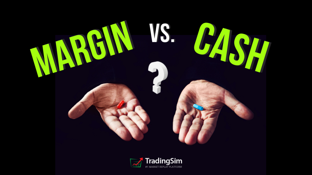 Cash or margin for day trading beginners